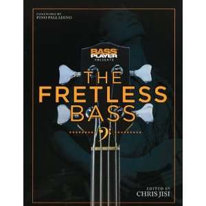  Bass Player Presents The Fretless Bass   Guitar Reference 