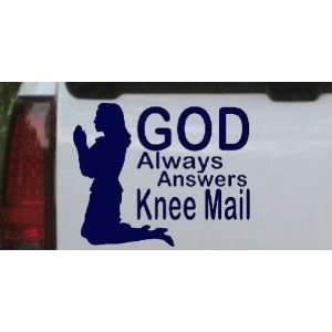 Navy 20in X 16.3in    God Always Answers Knee Mail Woman Christian Car 