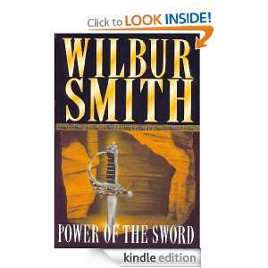 Power of the Sword Wilbur Smith  Kindle Store