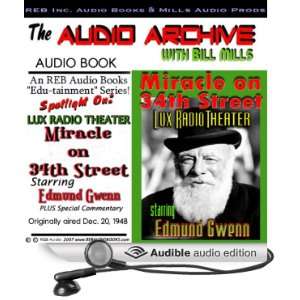  Miracle on 34th Street A Special Lux Theater Episode Plus 