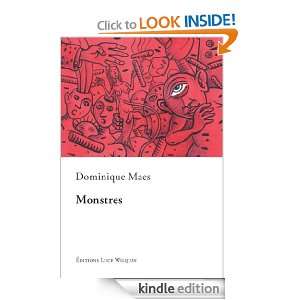 Monstres (French Edition) Dominique Maes  Kindle Store