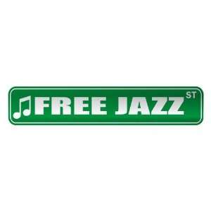   FREE JAZZ ST  STREET SIGN MUSIC