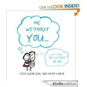 Me Without You Ralph Lazar, Lisa Swerling  Kindle Store