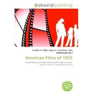  American Films of 1953 (9786134030687) Books