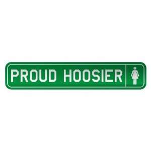     PROUD HOOSIER  STREET SIGN STATE INDIANA