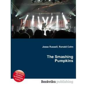  The Smashing Pumpkins Ronald Cohn Jesse Russell Books