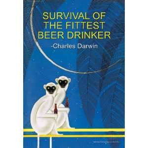  Survival of the Fittest Beer Drinker 20x30 Poster Paper 