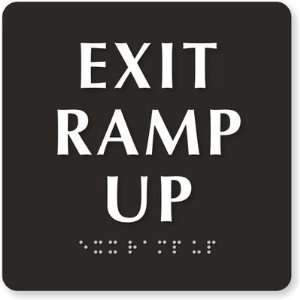  Exit Ramp Up TactileTouch Sign, 6 x 6
