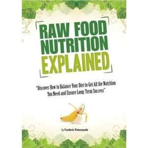  Raw Food Nutrition Explained DVD 