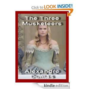 The Three Musketeers (Annotated) Alexandre Dumas  Kindle 