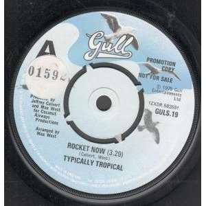   NOW 7 INCH (7 VINYL 45) UK GULL 1975 TYPICALLY TROPICAL Music