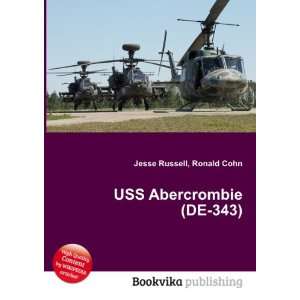  USS Abercrombie (DE 343) Ronald Cohn Jesse Russell Books