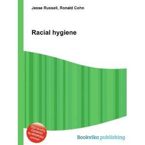  Racial hygiene Ronald Cohn Jesse Russell Books