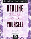 Real Nursing Series Healing Yourself A Nurses Guide to Self Care 