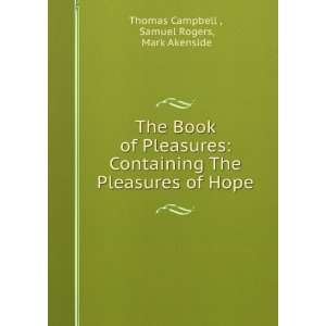   of Hope Samuel Rogers, Mark Akenside Thomas Campbell  Books