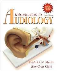 Introduction to Audiology [With CDROM], (0205593119), Frederick N 