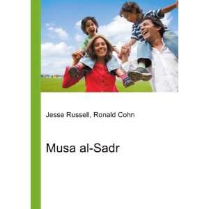  Musa al Sadr Ronald Cohn Jesse Russell Books