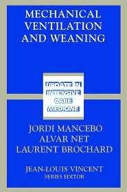 Mechanical Ventilation and Weaning, (3540441816), Jordi Mancebo 