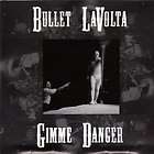 BULLET LAVOLTA   Gimme Danger (MCD 1990 Metal Blade)  