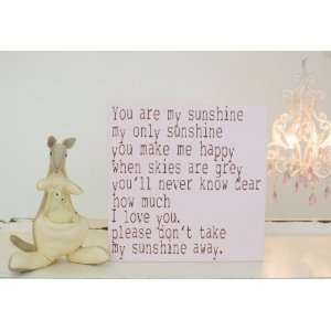  16x16 You are my sunshine sign