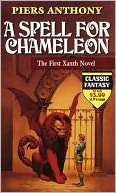  & NOBLE  A Spell for Chameleon (Magic of Xanth #1) by Piers Anthony 