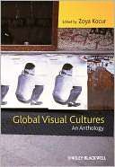 Global Visual Cultures An Anthology 1st Edition (4 