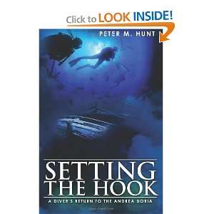   Divers Return to the Andrea Doria [Paperback] Peter M. Hunt Books
