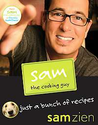   the Cooking Guy Just a Bunch of Recipes by Sam Zien (2008, Paperback