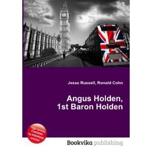  Angus Holden, 1st Baron Holden Ronald Cohn Jesse Russell Books
