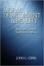 Moral Development and Reality Beyond the Theories of Kohlberg and 