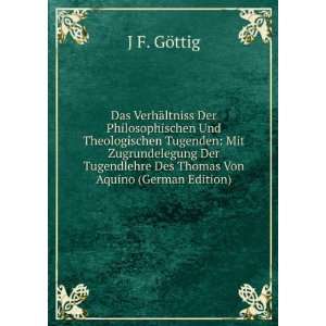   Des Thomas Von Aquino (German Edition) J F. GÃ¶ttig Books