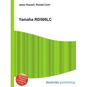  Yamaha RD500LC Ronald Cohn Jesse Russell Books
