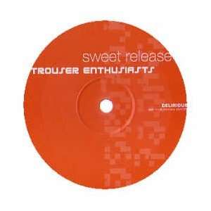    TROUSER ENTHUSIASTS / SWEET RELEASE TROUSER ENTHUSIASTS Music