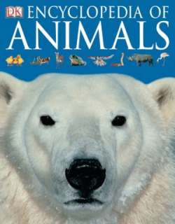   DK First Animal Encyclopedia by DK Publishing, DK 