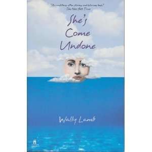  Shes come undone by Lamb, Wally Books