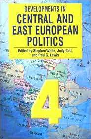 Developments in Central and East European Politics, (0822339498 