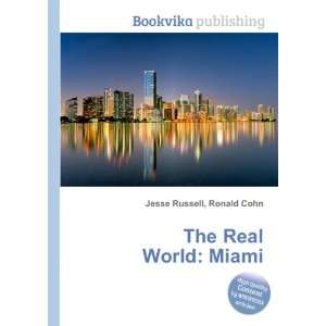 The Real World Miami Ronald Cohn Jesse Russell  Books