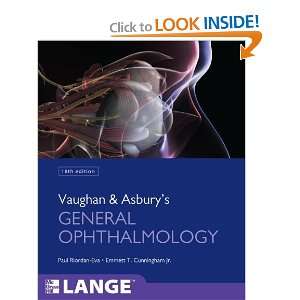 Vaughan & Asburys General Ophthalmology, 18th Edition (LANGE Clinical 