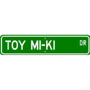  Toy Mi Ki STREET SIGN ~ High Quality Aluminum ~ Dog Lover 