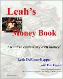 Leahs Money Book I want to Leah DeRivan Keppel