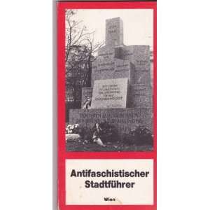  Antifaschistischer Stadtfuehrer  Wien Herbert Exenberger Books