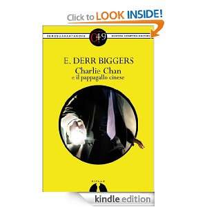 Charlie Chan e il pappagallo cinese (Italian Edition) Earl Derr 