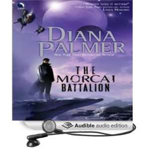  The Morcai Battalion (Audible Audio Edition) Diana Palmer 