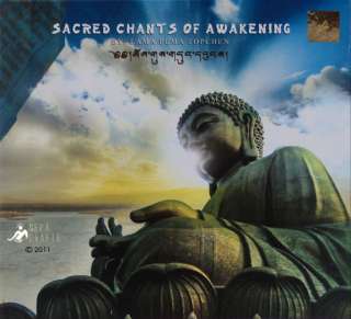 Sacred Chants of Awakening Tibetan Meditation CD by Lama Pema Topchen 