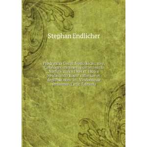   in . Vindobonae servantur (Latin Edition) Stephan Endlicher Books