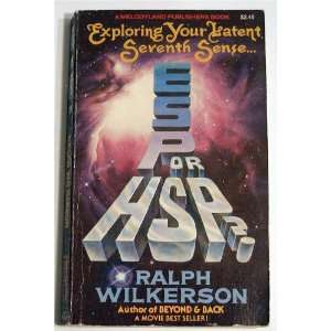   or HSP? Exploring Your Latent Seventh Sense Ralph Wilkerson Books