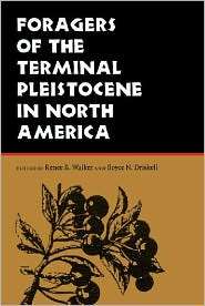 Foragers of the Terminal Pleistocene in North America, (0803248024 