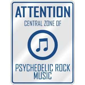   ZONE OF PSYCHEDELIC ROCK  PARKING SIGN MUSIC