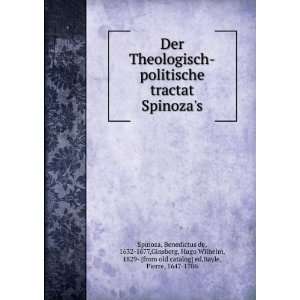  Der Theologisch politische tractat Spinozas Benedictus 