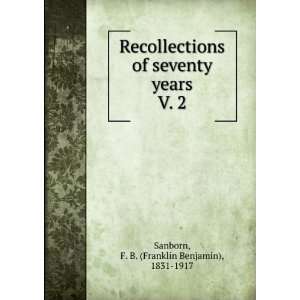   years. V. 2 F. B. (Franklin Benjamin), 1831 1917 Sanborn Books